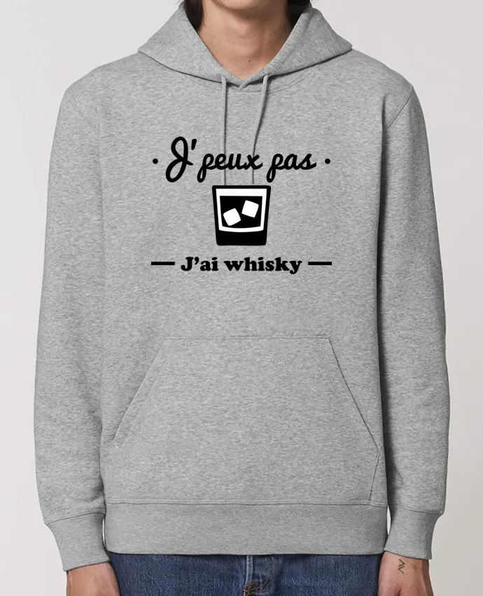Hoodie J'peux pas j'ai whisky, humour,alcool,citations,drôle Par Benichan