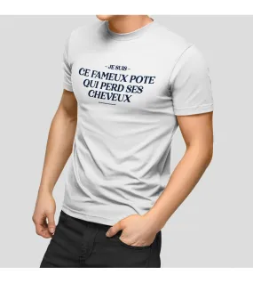 Man's T-shirt - That friend who is losing his hair.