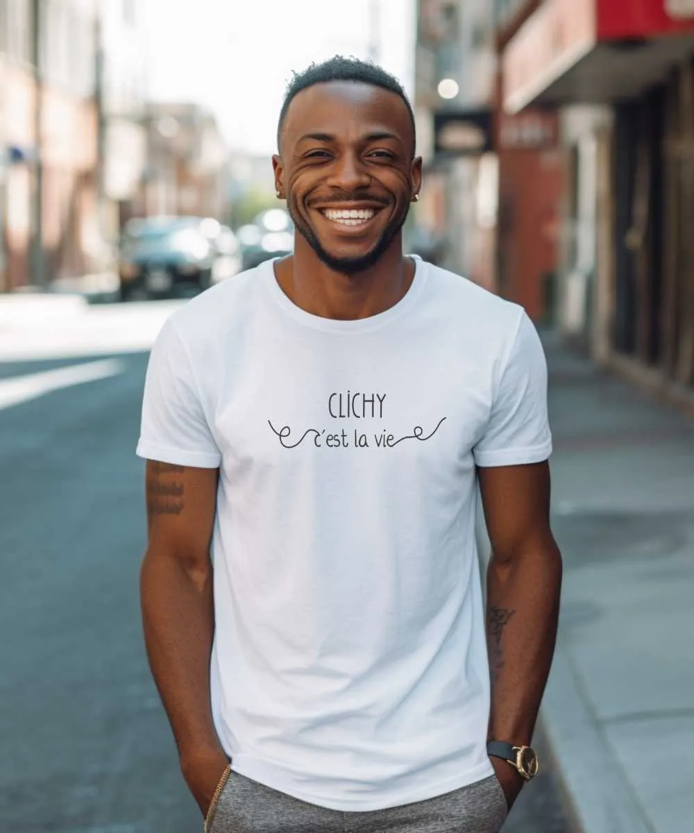 T-Shirt Clichy c'est la vie