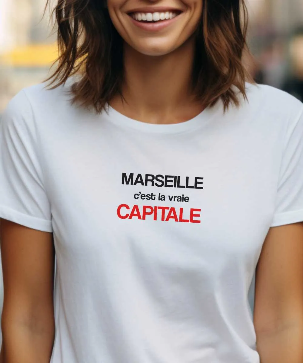 T-Shirt Marseille c'est la vraie capitale