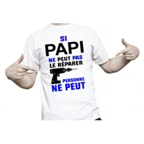 Tee Shirt "Si... ne peut pas le réparer"